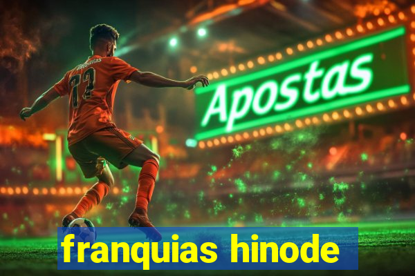 franquias hinode